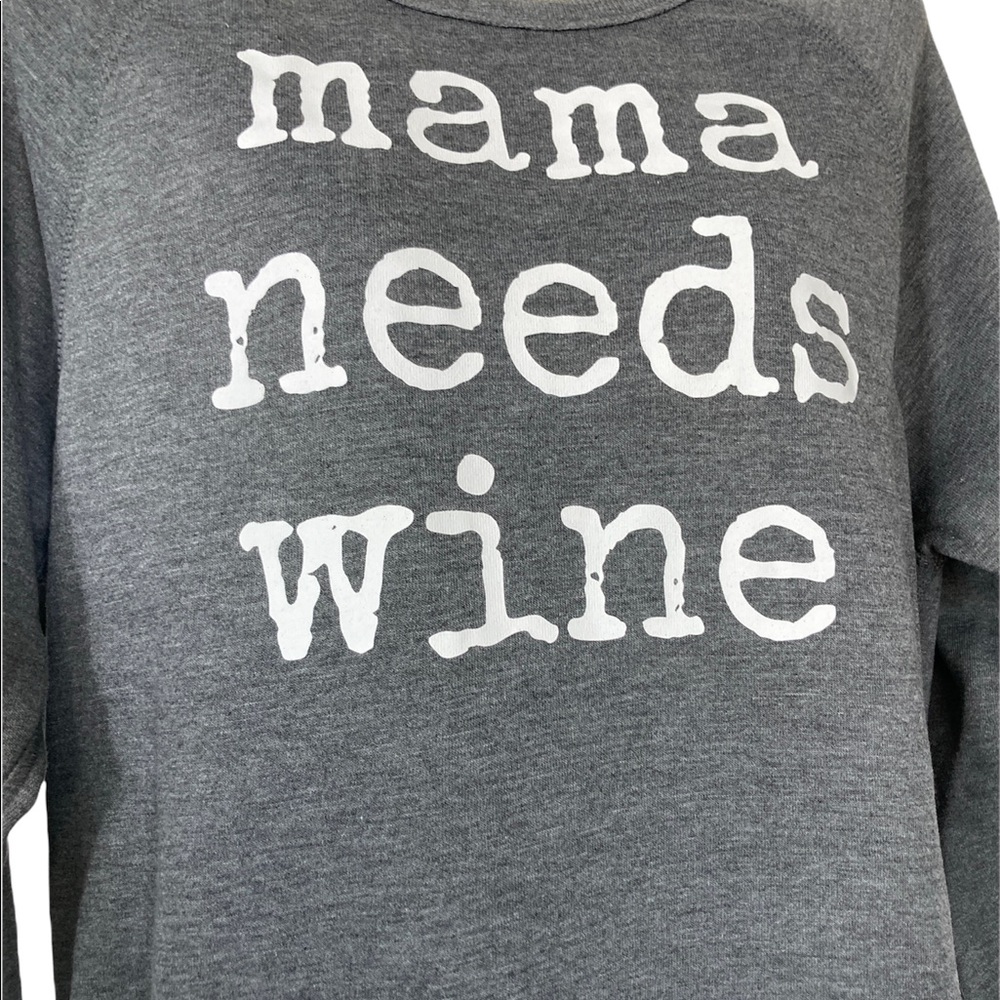 Graphic Sweatshirt Top Mama Needs Wine Grayson Threads Sanity Relief Gray XS - Picture 2 of 8
